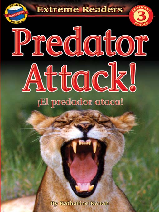 Title details for Predator Attack/El predator ataca! by Katharine Kenah - Available